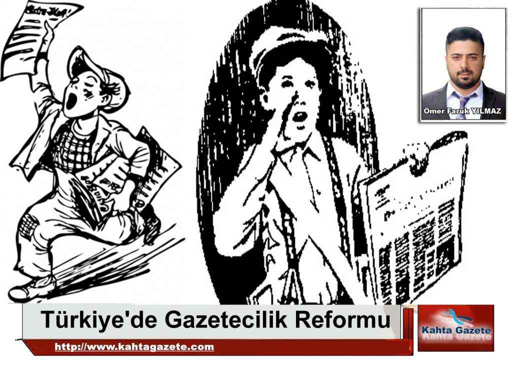 Türkiye’de Gazetecilik Reformu