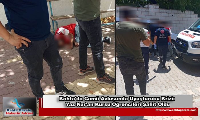 Kahta’da Camii Avlusunda Uyuşturucu Krizi: Yaz Kur’an Kursu Öğrencileri Şahit Oldu