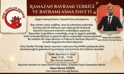 Genç Nesiller Derneği’nden Bayramlaşma Daveti: Başkan Düşük’ten Tebrik Mesajı
