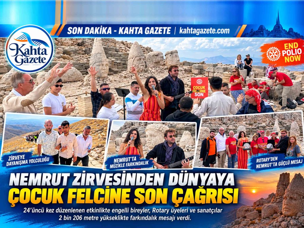 Nemrut Zirvesinden Dünyaya “Çocuk Felcine Son” Çağrısı