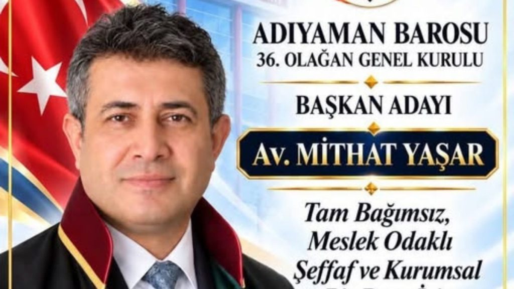 Adıyaman Barosu’nun yeni başkanı Mithat Yaşar: Başarımı üç kızıma ve merhum Nazım Pektaş’a ithaf ediyorum