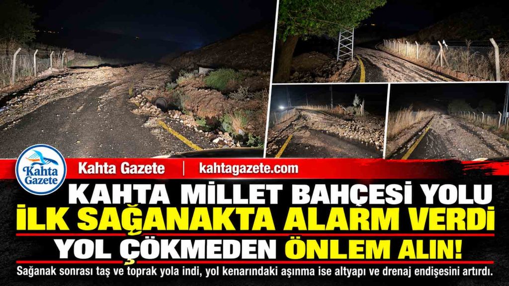 Kahta Millet Bahçesi Yolu İlk Sağanakta Alarm Verdi: Yol Çökmeden Önlem Alın!